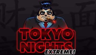 Tokyo Nights Extreme!