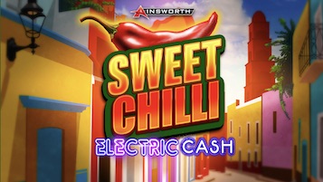 Sweet Chilli: Electric Cash