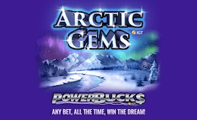 Arctic Gems POWERBUCK$