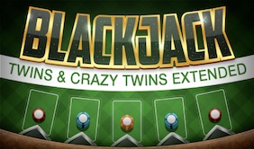 BlackJack Twins & Crazy Twins Extended