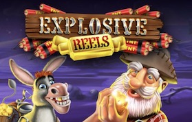 Explosive Reels